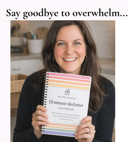 The 15 Minute Declutter Workbook - Digital Download